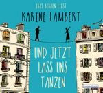 Und jetzt lass uns tanzen Cover des Buches Und jetzt lass uns tanzen (ISBN: 9783837138283)