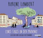 Eines Tages in der Provence Cover des Buches Eines Tages in der Provence (ISBN: 9783837142860)