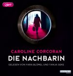 Die Nachbarin Cover des Buches Die Nachbarin (ISBN: 9783837151220)
