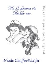 Als Großmama ein Mädche war Cover des Buches Als Großmama ein Mädche war (ISBN: 9783837227284)