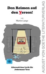 Den Reimen auf den Versen Cover des Buches Den Reimen auf den Versen (ISBN: 9783837227628)