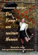 Der Kampf um meinen Namen Cover des Buches Der Kampf um meinen Namen (ISBN: 9783837227680)
