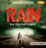 Rain - Das tödliche Element Cover des Buches Rain - Das tödliche Element (ISBN: 9783837308648)