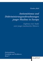 Antisemitismus und Diskriminierungswahrnehmungen junger Muslime in Deutschland Cover des Buches Antisemitismus und Diskriminierungswahrnehmungen junger Muslime in Deutschland (ISBN: 9783837501650)
