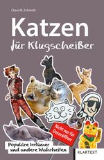Katzen für Klugscheißer Cover des Buches Katzen für Klugscheißer (ISBN: 9783837522341)