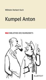 Kumpel Anton Cover des Buches Kumpel Anton (ISBN: 9783837523430)