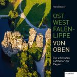 Ostwestfalen-Lippe von oben Cover des Buches Ostwestfalen-Lippe von oben (ISBN: 9783837523607)