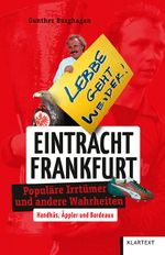 Eintracht Frankfurt Cover des Buches Eintracht Frankfurt (ISBN: 9783837524543)