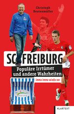 SC Freiburg Cover des Buches SC Freiburg (ISBN: 9783837524628)