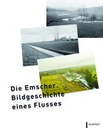 Die Emscher Cover des Buches Die Emscher (ISBN: 9783837525311)