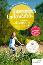 Grenzenloses Gartenradeln Cover des Buches Grenzenloses Gartenradeln (ISBN: 9783837525380)