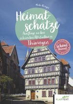 Heimatschätze Thüringen Cover des Buches Heimatschätze Thüringen (ISBN: 9783837527094)