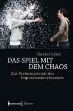 Das Spiel mit dem Chaos Cover des Buches Das Spiel mit dem Chaos (ISBN: 9783837623987)