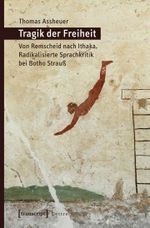 Tragik der Freiheit Cover des Buches Tragik der Freiheit (ISBN: 9783837627596)