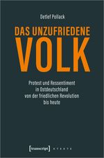 Das unzufriedene Volk Cover des Buches Das unzufriedene Volk (ISBN: 9783837652383)