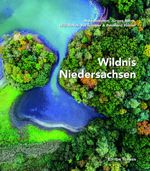 Wildnis Niedersachsen Cover des Buches Wildnis Niedersachsen (ISBN: 9783837850383)