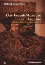 Das Freud-Museum in London Cover des Buches Das Freud-Museum in London (ISBN: 9783837920000)