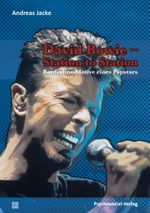 David Bowie – Station to Station Cover des Buches David Bowie – Station to Station (ISBN: 9783837920789)
