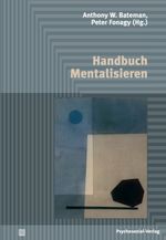 Handbuch Mentalisieren Cover des Buches Handbuch Mentalisieren (ISBN: 9783837922837)