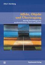 Affekt, Objekt und Übertragung Cover des Buches Affekt, Objekt und Übertragung (ISBN: 9783837923124)