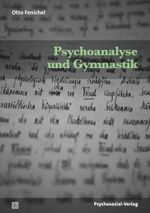 Psychoanalyse und Gymnastik Cover des Buches Psychoanalyse und Gymnastik (ISBN: 9783837924879)