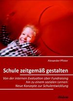 Schule zeitgemäß gestalten Cover des Buches Schule zeitgemäß gestalten (ISBN: 9783838202877)