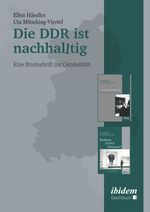 Die DDR ist nachhalltig Cover des Buches Die DDR ist nachhalltig (ISBN: 9783838218977)