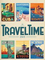 Travel Time Kalender 2023, Wandkalender im Hochformat (50x66 cm) - Reise-Plakate im Retrostil, Illustrationen und Plakatmalerei, Kunstkalender Cover des Buches Travel Time Kalender 2023, Wandkalender im Hochformat (50x66 cm) - Reise-Plakate im Retrostil, Illustrationen und Plakatmalerei, Kunstkalender (ISBN: 9783838423159)