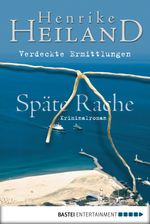 Späte Rache Cover des Buches Späte Rache (ISBN: 9783838700748)