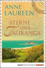 Sterne über Tauranga: Neuseeland-Roman Cover des Buches Sterne über Tauranga: Neuseeland-Roman (ISBN: 9783838701349)