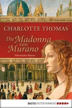 Die Madonna von Murano Cover des Buches Die Madonna von Murano (ISBN: 9783838717531)