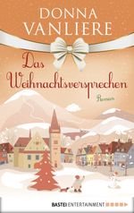 Das Weihnachtsversprechen Cover des Buches Das Weihnachtsversprechen (ISBN: 9783838724362)