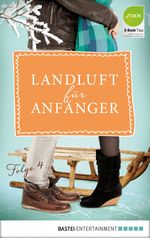 Landluft für Anfänger - 04 Cover des Buches Landluft für Anfänger - 04 (ISBN: 9783838747811)
