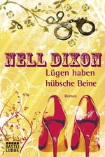 Lügen haben hübsche Beine Cover des Buches Lügen haben hübsche Beine (ISBN: 9783838748146)