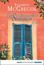 Ein sizilianischer Sommer Cover des Buches Ein sizilianischer Sommer (ISBN: 9783838757469)