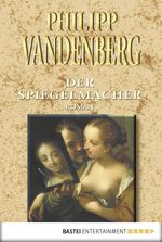 Der Spiegelmacher Cover des Buches Der Spiegelmacher (ISBN: 9783838757711)
