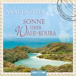 Sonne über Wahi-Koura Cover des Buches Sonne über Wahi-Koura (ISBN: 9783838769110)