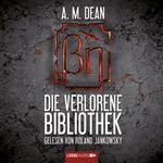 Die verlorene Bibliothek Cover des Buches Die verlorene Bibliothek (ISBN: 9783838771830)