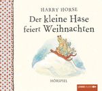 Der kleine Hase feiert Weihnachten Cover des Buches Der kleine Hase feiert Weihnachten (ISBN: 9783838774145)