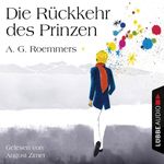 Die Rückkehr des Prinzen Cover des Buches Die Rückkehr des Prinzen (ISBN: 9783838776873)