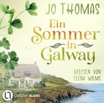 Ein Sommer in Galway Cover des Buches Ein Sommer in Galway (ISBN: 9783838777597)