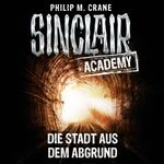 Sinclair Academy - Folge 03 Cover des Buches Sinclair Academy - Folge 03 (ISBN: 9783838779645)