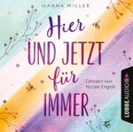 Hier und jetzt für immer Cover des Buches Hier und jetzt für immer (ISBN: 9783838795461)