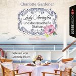 Lady Arrington und die rätselhafte Statue Cover des Buches Lady Arrington und die rätselhafte Statue (ISBN: 9783838796505)