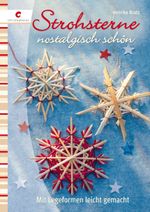 Strohsterne nostalgisch schön Cover des Buches Strohsterne nostalgisch schön (ISBN: 9783838832579)