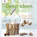 Deko-Ideen NATUR Cover des Buches Deko-Ideen NATUR (ISBN: 9783838834757)