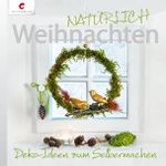 NATÜRLICH Weihnachten Cover des Buches NATÜRLICH Weihnachten (ISBN: 9783838834948)