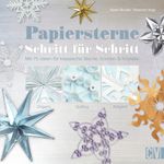 Papiersterne Schritt für Schritt Cover des Buches Papiersterne Schritt für Schritt (ISBN: 9783838835990)
