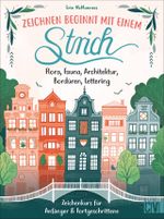 Zeichnen beginnt mit einem Strich Cover des Buches Zeichnen beginnt mit einem Strich (ISBN: 9783838837581)