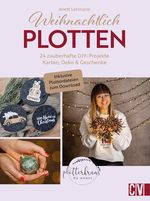 Weihnachtlich Plotten Cover des Buches Weihnachtlich Plotten (ISBN: 9783838838755)